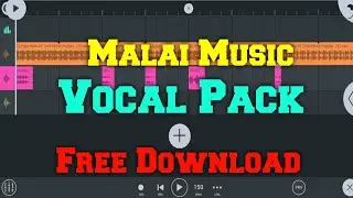 Malai Music Ka Vocal Pack || Free Download 2022 || Vocal Pack Malai Music - Lips Pack 2022