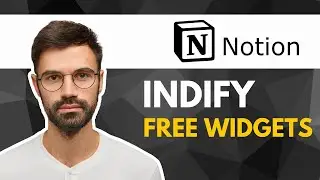 How to Embed Widgets to Notion for Free with Indify | Full Guide 2025