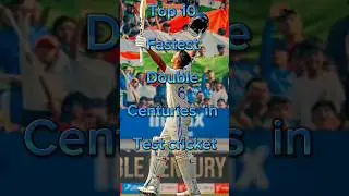 Top 10 fastest double centuries in test cricket 🥵🔥💥 #shorts #viral #cricket #top
