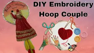 DIY Embroidery Hoop: Easy Handmade Craft Tutorial | Beginners Friendly | Customised Gift  #wedding
