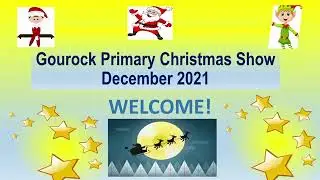 Gourock Primary Christmas Show December 2021