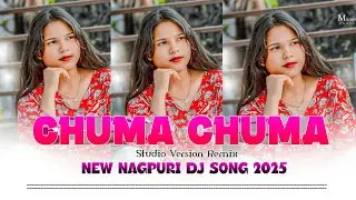 CHUMA CHUMA // NEW NAGPURI DJ SONG 2025 RAJU ST MUSIC