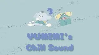 Yumimi's Chill Sound 《 Play Ball 》✦ lofi hiphop &bull; study &bull; relax &bull; chill pop ✦