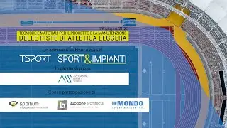 Tecniche e materiali per il progetto e la manutenzione delle piste di atletica &ndash; Convegno+webinar