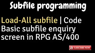 IBM i, AS400 Tutorial, iSeries, System i - Load All subfile | Code subfile enquiry screen in RPG
