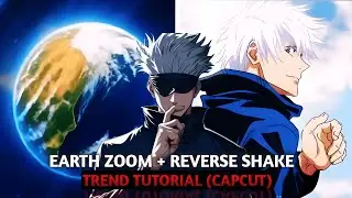 Earth zoom + reverse shake trend tutorial on capcut 🔥 | #videoediting #trend #tutorial