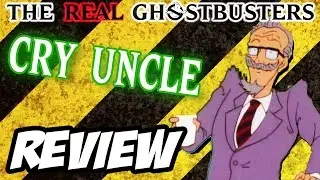 The REAL Ghostbusters: 'Cry Uncle' REVIEW -- Return of STAY PUFT!!