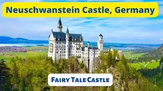 Neuschwanstein Castle, Germany's Fairy Tale Castle: History & Facts (Hindi)