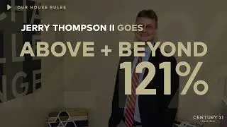 Our House Rules - Jerry Thompson II Century 21 North East