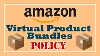 Amazon's Virtual Product Bundles Policy