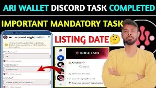 🚀ARI Wallet Discord Registration Completed | Ari Wallet Discord New Mandatory Task | Ari New Update
