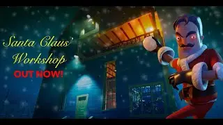 Santa Claus' Workshop Launch Trailer - Secret Neighbor Custom Maps