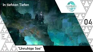 Guild Wars 2 {In tiefsten Tiefen} [04] - Unruhige See