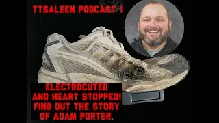 TTSaleen Podcast Episode 1 - Interview with Adam Porter - Electrocuted and Heart Stopped!