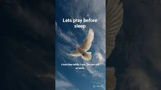 A evening short prayer before sleep      #faith #dailyprayer #inspiration