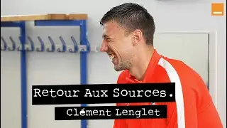 CL&Eacute;MENT LENGLET | Retour Aux Sources ⏪ |  La Champions League de la gentillesse