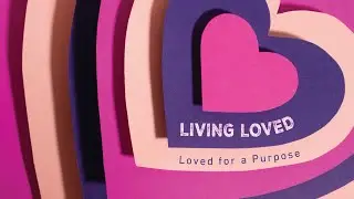 Loved for a Purpose | 01/11/26 | Full Service