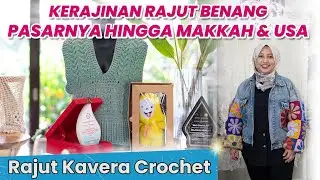 KERAJINAN RAJUT MENDUNIA ! PASARNYA SAMPE KE LUAR NEGERI, POTENSIAL CUAN BERLIMPAH