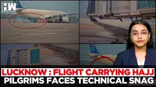 Smoke Detected in Saudi Plane Carrying 250 Hajj Pilgrims During Landing at Lucknow Airport