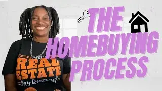 THE HOME-BUYING PROCESS 101 (FIRST TIME HOMEBUYERS&hellip; THIS IS FOR YOU!!)