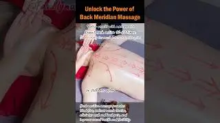 Unlock the Power of Back Meridian Massage