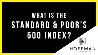 What Is the Standard & Poor&rsquo;s 500 Index? | Vlog #26