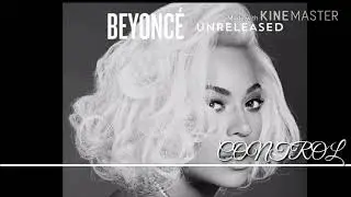 Beyoncé - Control (Unreleased)