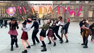 [KPOP IN PUBLIC SPAIN / BLINDFOLD VERSION] KEP1ER - WA DA DA: WADADAN'T | BY CIRCUSCREW