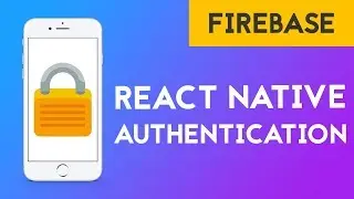 Firebase Authentication in React Native: Part 1 - Styling our Form