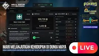 🔴 Sudah Dapat Berapa Dari Bermain Game Web3? - RavenQuest Indonesia - MECO LIVE #134