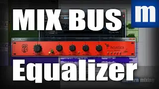 My New Favourite Mix Bus Eq and Oh Yeah, It's FREE! - ModernMixing.com