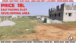 PRICE 18L | LAYOUT | EAST FACE PLOT SALES   | AREA 30*40=1200SQFT | MATHIGIRI | BOOK NOW 9585 178703