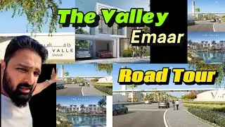 The Valley by Emaar Road Tour