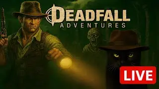 DeadFall Adventures - ПРОХОЖДЕНИЕ №1 В путь за артефактами!