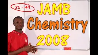 JAMB CBT Chemistry 2008 Past Questions 26 - 49