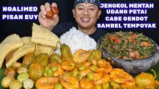 NGEUNAH KEBANGETAN⁉️ MAKAN UDANG PETAI SAMBEL TEMPOYAK CABE GENDOT LALAPAN JENGKOL PLECING KANGKUNG 
