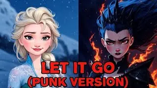 I Turned &ldquo;Let It Go&rdquo; Into a POP-PUNK SONG! (Using AI) 😱