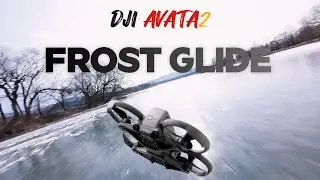 Frost Glide | AVATA2 Freestyle | DJI AVATA2 FPV | Manual mode | One Take