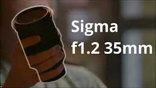 Sigma 35mm f1.2 DG DN Art - L-Mount for Lumix S5IIx