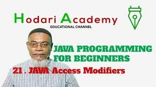 Java Programming for Beginners - 21. Java Access Modifiers