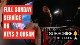 Full Sunday Praise & Worship on ORGAN KEYS 2 AUX