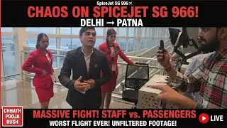 SpiceJet SG 966 LIVE FIGHT | Passengers vs Crew | Delhi to Patna | Worst Flight Experience Ever!