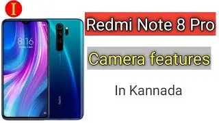 Redmi Note 8 Pro Camera Features [Kannada]