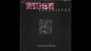 Plastic Noise Experience  - Digital Noise