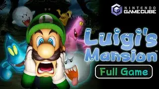 Luigi's Mansion (Gamecube) Full Game Walkthrough | All Boos And Ghosts | Longplay | No Commentary