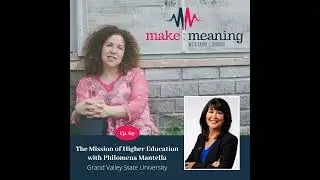Episode 69 – Philomena Mantella – How to be the first woman president of a Midwestern university