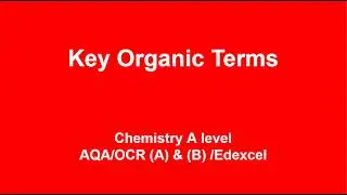 Key Organic Terms