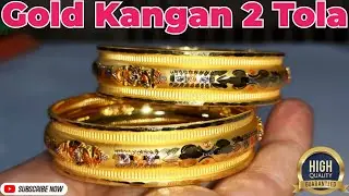 gold kangan design 2 tola | new jewelry collection | sone ka kangan | gold bangles designs 2023