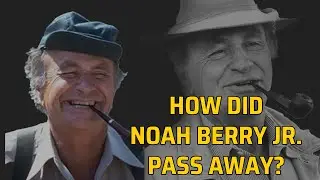 How Did Noah Beery Jr. Pass Away?