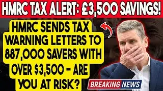 🚨 HMRC Warning: 887,000 Savers at Risk! Do You Have Over &pound;3,500?